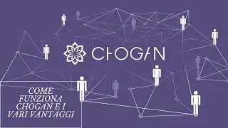 COME FUNZIONA CHOGAN E I VARI VANTAGGI