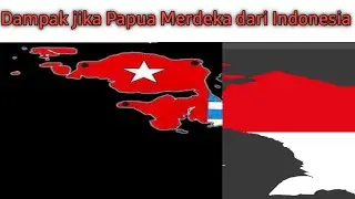 Apa yang akan terjadi jika Papua Lepas dari Indonesia ?