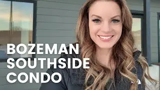 Bozeman Southside Condo Tour