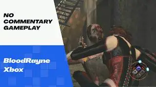 BloodRayne Gameplay (Xbox) No Commentary