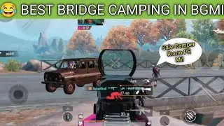 BEST BRIDGE CAMPING IN BGMI 🔥 | #BGMI Gameplay | LEOXT GAMING