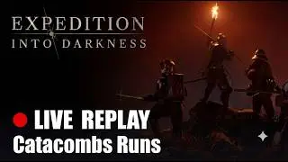 Into the Dark - Expedition Into Darkness - Live Stream Playthrough