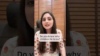 Do you know why children lie to us?