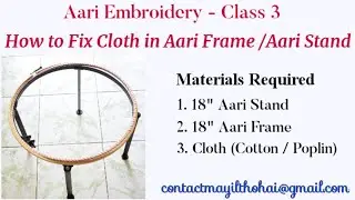 Aari Embroidery Class 3 - How to fix Cloth in Aari Stand / Frame