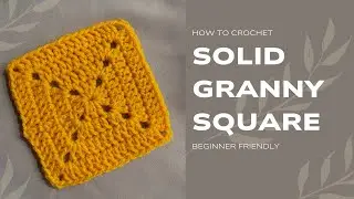 How to Crochet a Solid Granny Square | Step-by-Step Beginner Tutorial (Hindi) #crochet #youtube