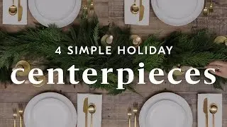 4 Simple Holiday Centerpieces