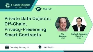 Private Data Objects: Off-Chain, Privacy-Preserving Smart Contracts