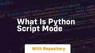 what is python script mode