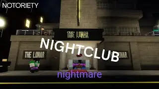 Nightclub, solo, all loot | Notoriety