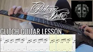 Parkway Drive – Glitch PoV Guitar Lesson/Cover With Tab | NEW SONG 2022