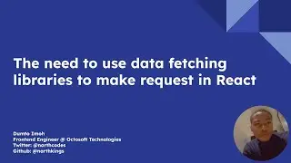 Dev meets: The need to use data fetching libraries to make request in React