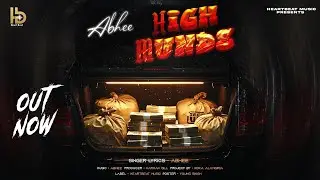 High Munde (Official Video) | Abhee | Harman Gill | Latest Punjabi Rap Song 2025