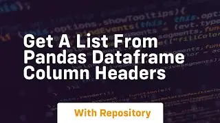 get a list from pandas dataframe column headers