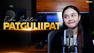 PATGULIPAT - EIKA SAFITRI ( ORCHESTRA VERSION )