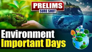 Environment Important Days || OPSC Prelims Exam || OAS Exam || OCS