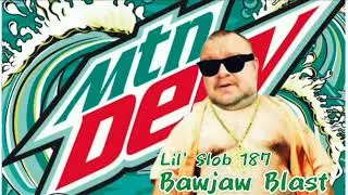 Lil' Slob 187 - Bawjaw Blast (Original)
