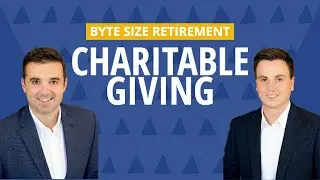 Charitable Giving - Byte Size Retirement Series