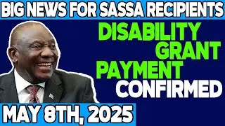 Confirmed: Disability Grant Pays Out on 8th May 2025 &ndash; Check Your Status Today