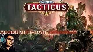 Warhammer 40k - Tacticus - Account Update - Week 3