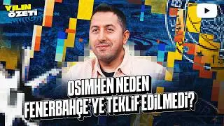Osimhen Neden Fenerbahçe’ye Teklif Edilmedi? Talisca’yı Hoca Neden İstemedi? | Erdem Akbaş