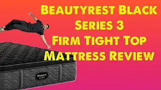 Beautyrest Black Mattress Reviews - Series 3 Firm Tight top Mattress Review
