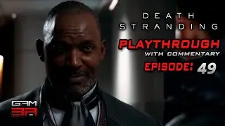 [Order No.70] Cremation: BB | Death Stranding - Episode 49 | GAM3R ZA