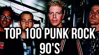 TOP 100 PUNK ROCK 90's