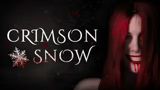 Самый страшный Новый год ❄️ | Crimson Snow