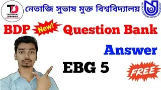BDP EBG 5 New Question Bank Answer || New Question Bank Answer EBG 5 || Question Bank Answer EBG 5