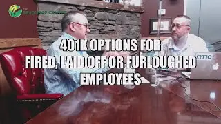 Fired, Laid Off or Furloughed? What should you do with your 401k?