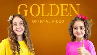 GOLDEN x Sierra & Rhia FAM (Official Music Cover)
