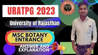 URATPG 2023| Rajasthan University Msc Botany Entrance 2023 | Discussion and Solution