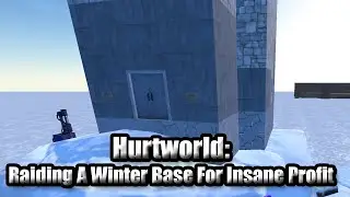 Hurtworld v2 Raid #72 