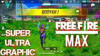 FreeFire Max God Level Ultra Graphics REAL Life environment