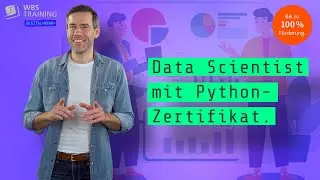 Werde Digital Data Scientist mit Python-Zertifikat - Online Weiterbildung mit Bildungsgutschein