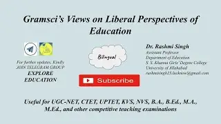 Gramsci's Viewpoint on Liberal Perspectives of Education