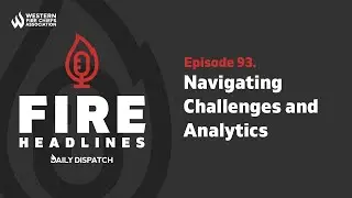 Navigating Challenges and Analytics | Fire Headlines Podcast