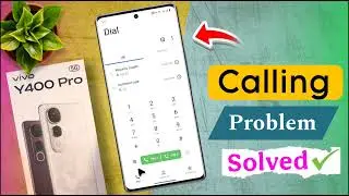 Vivo Y400 Pro: How to Fix Incoming/Outgoing Call Problem / vivo y400 pro me Call Cut Jata Hain
