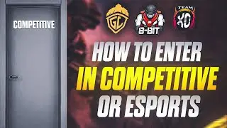 How To Entre In Competitive Or Esports Like 8Bit, GodLike,Team XO @SnaxGaming @JONATHANGAMINGYT