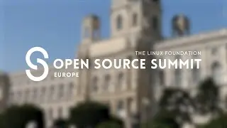 Open Source Summit Europe 2024 Vienna Highlights
