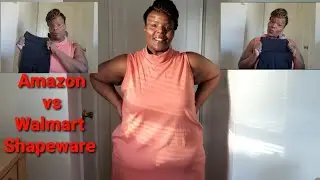 Shapeware for Plus Size women. Amazon  Vs Walmart. #PlusSize #Shapeware #ShaperShorts