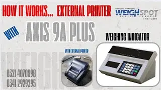 How it Works ... External Printer with AXIS 9A Plus Weighbridge Indicator | Poultry Truck Scale