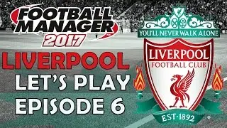 Football Manager 2017 | Liverpool FC | Episode 6 - Klopp Jr vs Guardiola