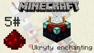 Minecraft Mechanizmy#5 - Ukryty enchanting (Invisible Enchanting)
