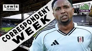 Фулхэм с Льюисом Джеймсом | Corpondent Week, выпуск 6 | Planet FPL 2025/26