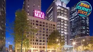 Hotel Max | Seattle (WA), United States | Hotel Review 🛏️