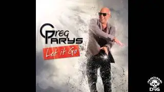 Greg Parys - Let It Go