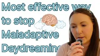 How to Stop Maladaptive Daydreaming? Therapy, Meds or Willpower? (MD Help 3 of 3)