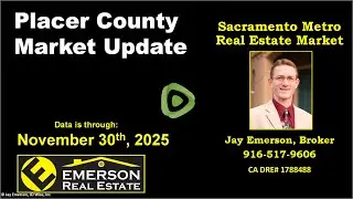 Placer County Real Estate Market Update