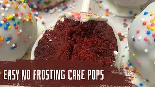 EASY HOMEMADE CAKE POPS!  No frosting needed!